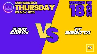 [4K] Jumo + Caryn vs TT + Birgitta [RON+KBSC THURSDAY #18/2024 @ 09 May 2024]