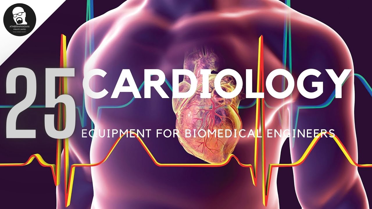 Biomedical Equipment | Cardiology | 25