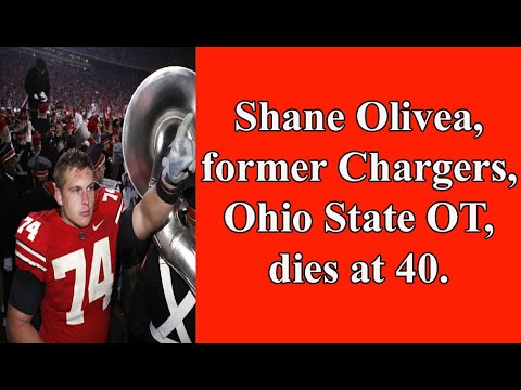 Former Ohio State, Chargers lineman Shane Olivea dies at age 40