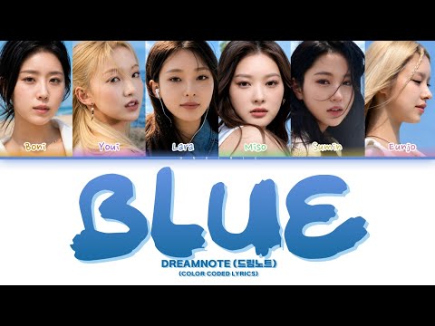 DreamNote (드림노트) 'BLUE' (Color Coded Lyrics)