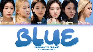 DreamNote (드림노트) 'BLUE' (Color Coded Lyrics)