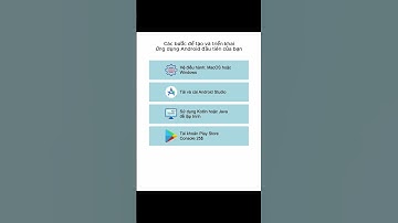 Các bước để tạo và triển khai ứng dụng Android đầu tiên của bạn #laptrinh #android