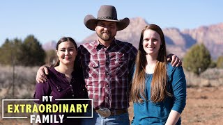 I'm A Cowboy  And I've Got 2 Wives | MY EXTRAORDINARY FAMILY