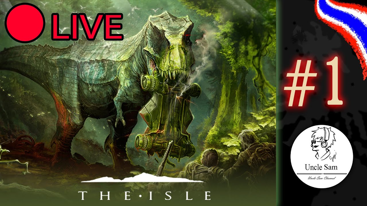 the isle ไทย  Update  🔴 The Isle ไทย  # 1 เริ่มต้นเข้าสู่โลกแห่งไดโนเสาร์!!