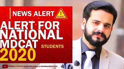 Alert for National Mdcat Students 2020#bymahmadnazeer