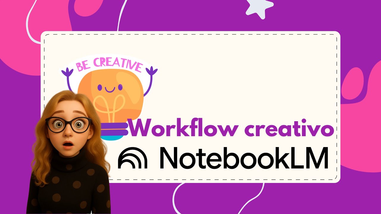 🤖✨ Workflow creativo con NotebookLM: l’IA spiegata facile
