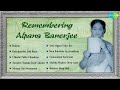 Remembering Alpana Banerjee | Bengali Song Audio Jukebox | Alpana Banerjee Songs Mp3 Song