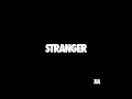 X Ambassadors Stranger Snippet mp3