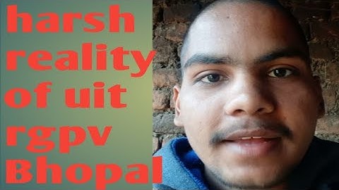 harsh reality of uit rgpv Bhopal || by uit rgpv student.@StudentKhabri @ownstudy