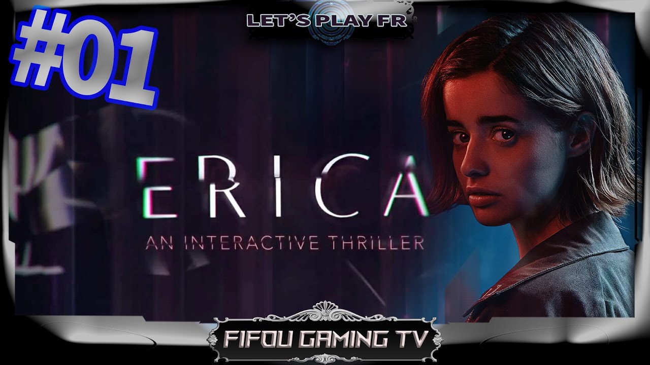 ERICA | Let's Play [FR] - Erica est surprenante ! | Partie 1