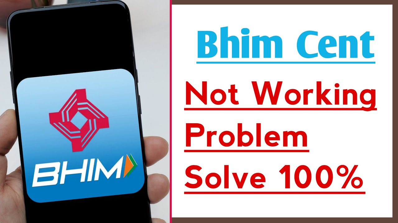 Bhim Cent UPi App Not Working Problem Solve 100 YouTube