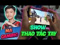 [NTN Gaming] SHOW Thao Tác Tay Của MaGaming và Trận Đấu Solo Giữa Game Thủ Chuyên Nghiệp //