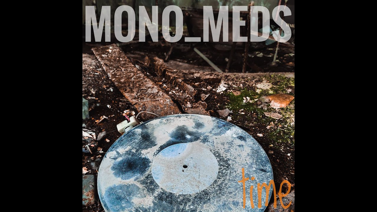 MONO_MEDS - time
