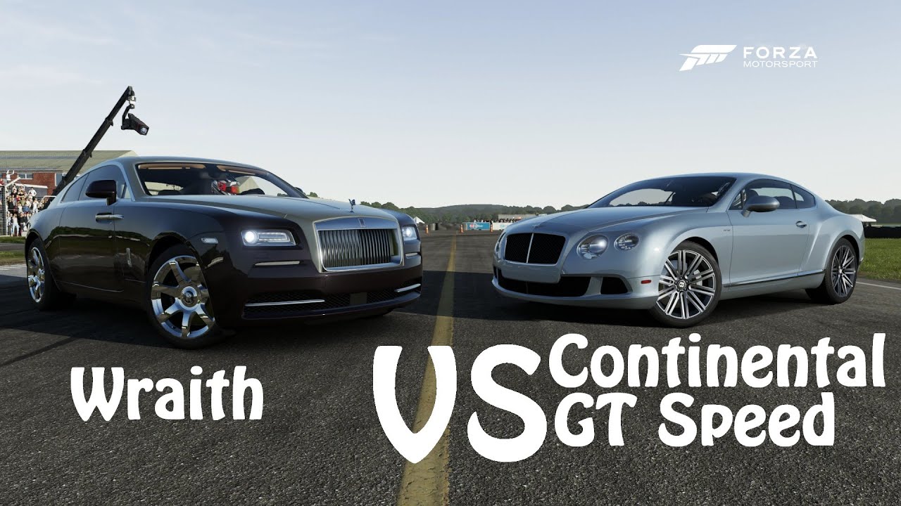 Forza 6 | Wraith VS Continental GT Speed - YouTube