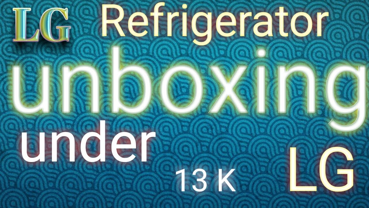 LG 185Ltr single door refrigerator unboxing / best budget fridge