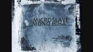 Microslave - Mono Hiha