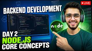 🔴 Learn Node.js Core Concepts | Day 2 — Backend Development Journey