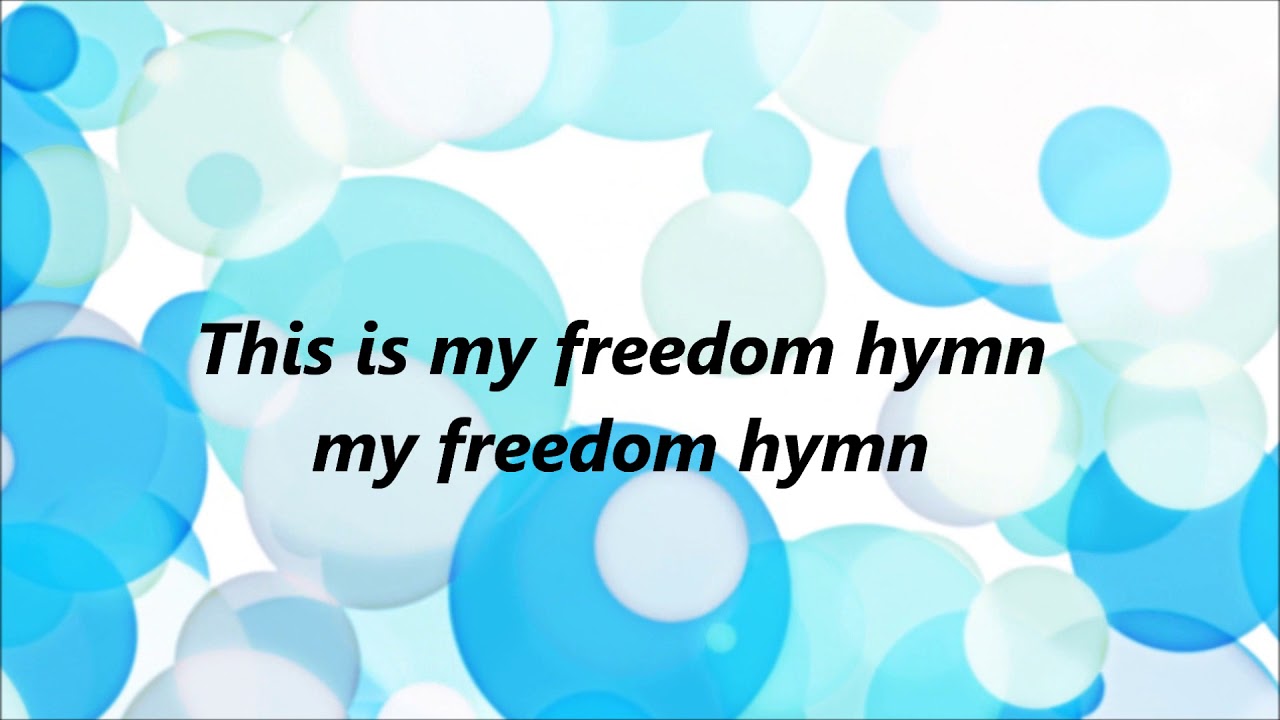Austin French Freedom Hymn Lyrics Youtube Ain't got no halo, no wings to fly away i've got to labor, for many many days i'm on a journey, i'm looking for a place to rest by burdens, far from this tyranny. austin french freedom hymn lyrics