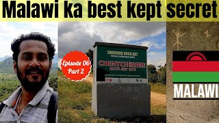 Ep06 P2 Chongoni Rock Art Dedza Pottery Lodge