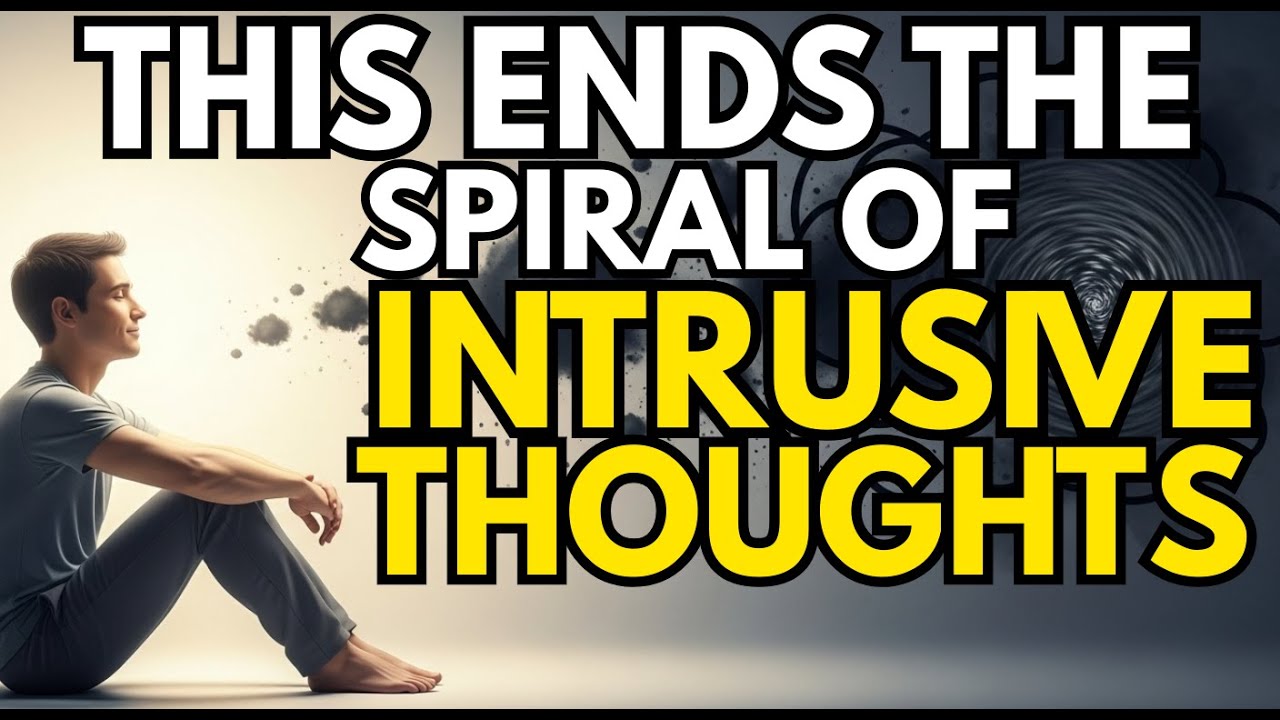 The Truth About Intrusive Thoughts