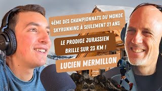 Lucien Mermillon Le Prodige Du Trail Qui A Tout Changé En 2024