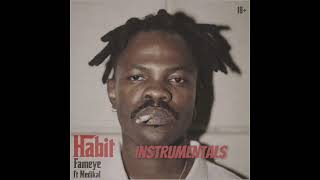 Fameye - Habit ft Medikal [Instrumental Beat]
