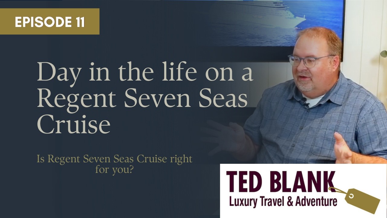 Episode 11 Day in the life on a Regent Seven Seas Cruise