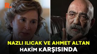 Nazlı Ilıcak ve Ahmet Altan'ın yeniden yargılanması başladı Resimi