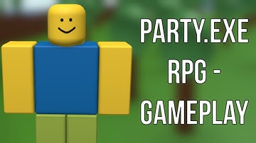 Roblox: RetroStudio - PARTY.exe RPG Gameplay (No Commentary)