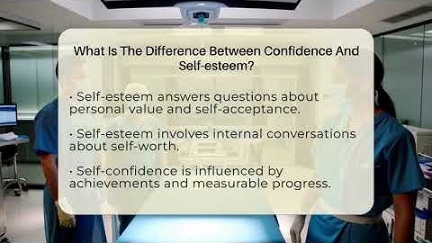 What Is The Difference Between Confidence And Self-esteem? - Inside Body Image