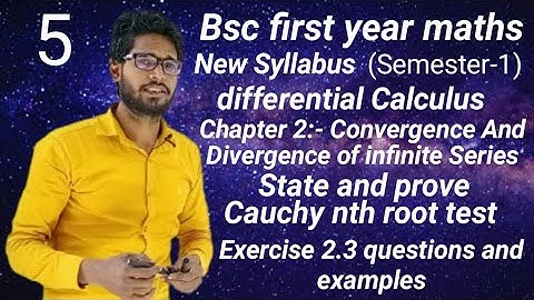 BSc first year Maths| chapter 2 Convergence And Divergence of infinite Series| Cauchy nth Root test
