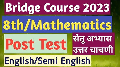 Bridge Course 2023||Stadard eight||Mathematics Post Test||Class 8 Maths Post Test||Semi English