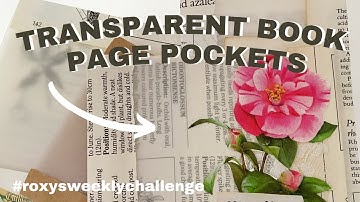 Making Transparent Book Page Pockets 🌟 #RoxysWeeklyChallenge