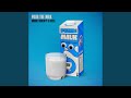 Pour The Milk Extended Mix mp3