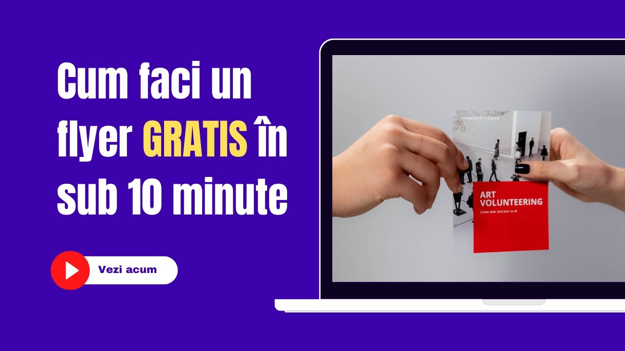 CUM FACI UN FLYER | Tutorial creare Flyer Gratis Online în 10 Minute fără să instalezi un program