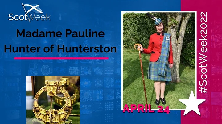 Madame Pauline Hunter of Hunterston Chief of Clan ...