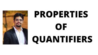 40. properties of quantifiers