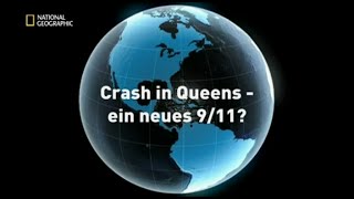 35 - Sekunden vor dem Unglück - Crash in Queens – ein neues 9/11?