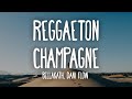 Bellakath &amp; Dani Flow - Reggaeton Champagne (Letra/Lyrics)