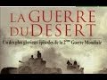 La Guerre du Desert - Invasion de l'Egypte par Mussolini