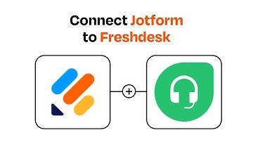 How to connect Jotform to Freshdesk - Easy Integration