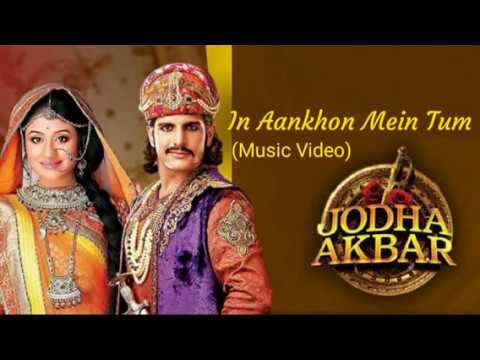 In Aankhon Mein Tum - Jodha Akbar (Extended Full Version) Lagu India Terpopuler