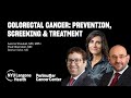 Updates in Colorectal Cancer: Prevention, Screening &amp; Treatment