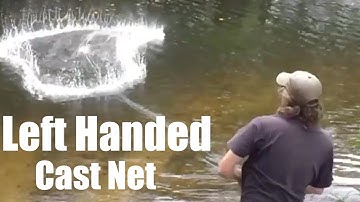 Left Handed Cast Net Throw - No Teeth, No Getting Wet