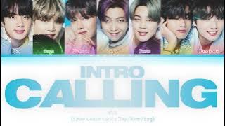 BTS (防弾少年団) — Intro: Calling (Color Coded Lyrics Jap/Rom/Eng)