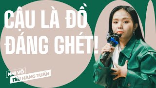 Cậu Là Đồ Đáng Ghét! - Nhi Võ Saigon Tếu | Hài Độc Thoại