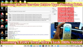 Samsung E1200Y Dead After Flash 1000% Working || Samsung E1200Y Offical Flashing || All Error Solve