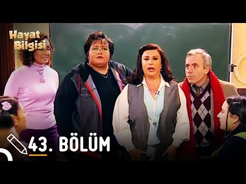 Hayat Bilgisi 43. Bölüm
