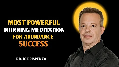 Dr. Joe Dispenza - Most Powerful Morning Meditation to Reprogram Your Mind for Abundance & Success.