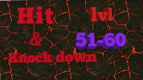 Hit & knock down, level 51-60